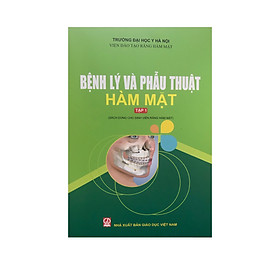 [Download Sách] Bệnh lý và phẫu thuật hàm mặt tập 1 ( NXB Giáo dục )