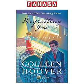 Sách - Regretting You - Cuộc Tình Vụng Trộm