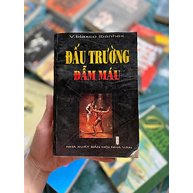 Đấu trường đẫm máu