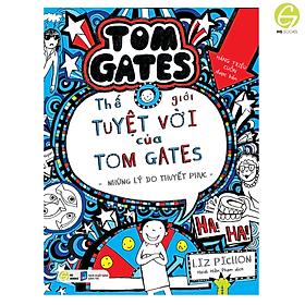 Thế Giới Tuyệt Vời Của Tom Gates - Song ngữ Việt-Anh. Truyện tranh kèm audio và từ vựng chọn lọc