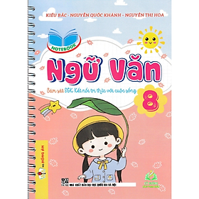 Sách - notebook ngữ văn 8 (bám sát sgk kết nối tri thức với cuộc sống) + HA