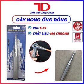 Cây nong ống đồng phi 6 đến 19