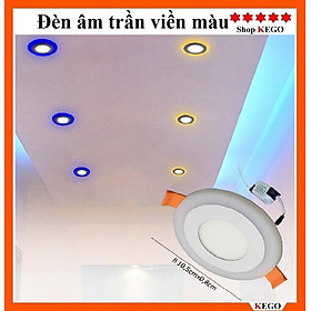 Mua Đèn Led âm trần viền màu 6W(3+3W)  9W(3+6W