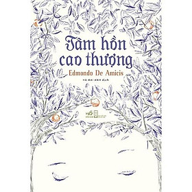 Sách - Tâm hồn cao thượng (TB 2019) (tặng kèm bookmark thiết kế)