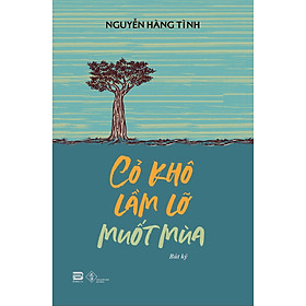 Cỏ khô lầm lỡ muốt mùa