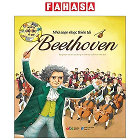 Những Bộ Óc Vĩ Đại - Nhà Soạn Nhạc Thiên Tài Beethoven (Tái Bản 2023)