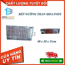 BẾP NƯỚNG THAN HOA INOX - VỈ 40 x 30 x 11cm -CHUYÊN DÙNG NƯỚNG THỊT NGOÀI TRỜI