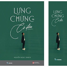 Lưng Chừng Cô Đơn (Tặng Kèm Bookmark)(Tái Bản 2020)