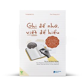 GHI ĐỂ NHỚ, VIẾT ĐỂ HIỂU – THINKNETIC – Dân Trí – YMATE - Tori Dunlap