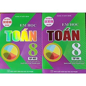 Combo  Em Học Toán Lớp 7 – Dùng chung cho các bộ sách giáo khoa mới hiện hành (bộ 2 cuốn)