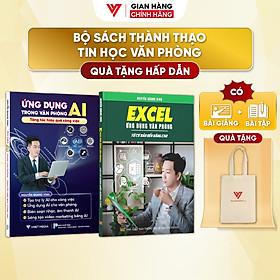 Combo 2 Sách Ứng Dụng AI Và Sách Excel - Ứng Dụng Văn Phòng Từ Cơ Bản Đến Nâng Cao - N1