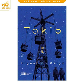 Sách - Tokio (Higashino Keigo) (Nhã Nam HCM)