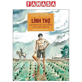 Sách - Kí Ức Kiều Bào - Lính Thợ - Lao Động Việt Đến Pháp Giữa Thế Chiến II