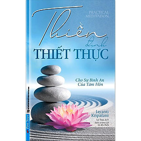 Thiền Định Thiết Thực Cho Sự Bình An Của Tâm Hồn - Bản Quyền