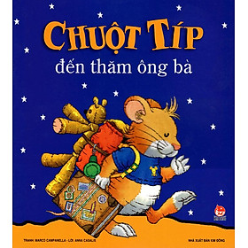 Sách Chuột Tip - Đến Thăm Ông Bà