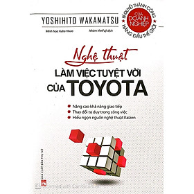 Nghệ Thuật Làm Việc Tuyệt Vời Của Toyota (PN)