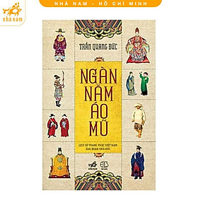 Sách - Ngàn năm áo mũ (Nhã Nam HCM)