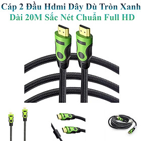 Mua Cáp 2 Đầu Hdmi Dây Dù Tròn Xanh Dài 20M Hình Ảnh Sắc Nét Chuẩn Full Hd