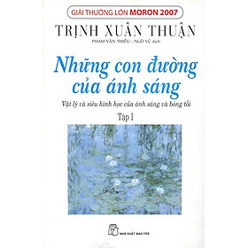 Sách Những Con Đường Của Ánh Sáng (Tập 1)