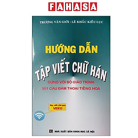 Sách - Hướng Dẫn Tập Viết Chữ Hán (Tái Bản 2024)