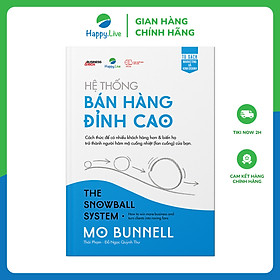 Hình ảnh sách Hệ thống bán hàng đỉnh cao - The Snowball System