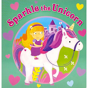 Unicorn And Princess Board: Sparkle The Unicorn