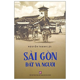 Sài gòn đất và người