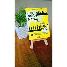 Sách Chọn Ngân Hàng Hay Chọn Giám Đốc