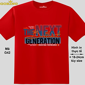 The Next Generation, mã G42. Hãy tỏa sáng như kim cương, qua chiếc áo thun Goking siêu hot cho nam nữ trẻ em, áo phông cặp đôi, gia đình, đội nhóm