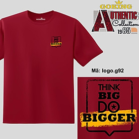 THINK BIG DO BIGGER, mã logo.g92. Hãy tỏa sáng như kim cương, qua chiếc áo thun Goking siêu hot cho nam nữ trẻ em, áo phông cặp đôi, gia đình, đội nhóm
