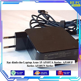 Sạc dành cho Laptop Asus 15 A510UA Series A510UF Series A510UN Series - Hàng Nhập Khẩu 