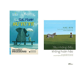 Combo 2 cuốn sách: Sức Mạnh Của Sự Tử Tế + Yêu những điều không hoàn hảo