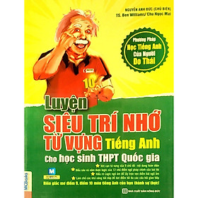 [Download Sách] Luyện Siêu Trí Nhớ Từ Vựng Tiếng Anh Dành Cho Học Sinh THPT Quốc Gia (Tái Bản)