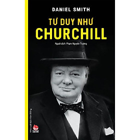 Sách - Tư duy như Churchill
