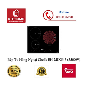 Mua Bếp Từ Hồng Ngoại Chef s EH-MIX545 (5500W) - Hàng chính hãng
