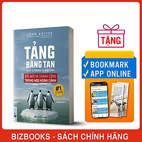 Tảng Băng Tan - Bí Kíp Thành Công Của Các Doanh Nghiệp