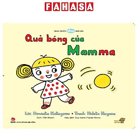 Download sách Quả Bóng Của Mamma - Bé Học Kỹ Năng Sống Qua Tranh Truyện Ehon