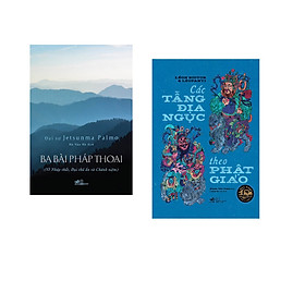 Combo 2 cuốn sách: Ba bài pháp thoại  + Các tầng địa ngục theo Phật giáo