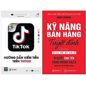 Combo 2Q: Hướng Dẫn Kiếm Tiền Trên TikTok + Kỹ Năng Bán Hàng Tuyệt Đỉnh (Chiến Lược Marketing Hiệu Qủa) 