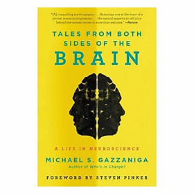 Tales from Both Sides of the Brain: A Life in Neuroscience