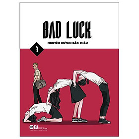 Bad Luck - Tập 3 (Tái Bản 2022)