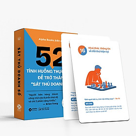 Flashcard Kỹ Năng Bán Hàng - 52 Tình Huống Thực Chiến Để Trở Thành Sát Thủ Doanh Số