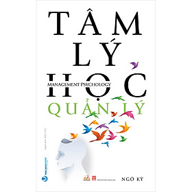 Ảnh bìa Tâm Lý Học Quản Lý (Tái Bản)