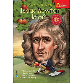 Sách Bộ sách chân dung - Isaac Newton là ai ? - Alphabooks - BẢN QUYỀN