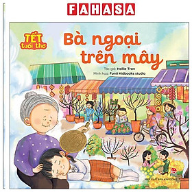 Tết Tuổi Thơ - Bà Ngoại Trên Mây