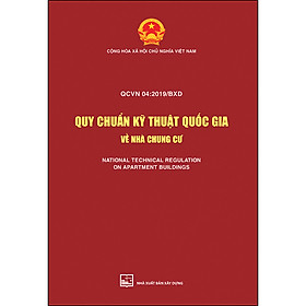 [Download Sách] Quy Chuẩn Kỹ Thuật Quốc Gia Về Nhà Chung Cư - QCVN 04: 2019/BXD National Technical Regulation On Apartment Buildings