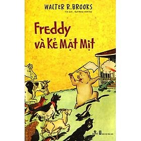 Sách Freddy Và Kẻ Mặt Mịt