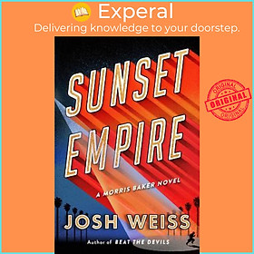 Hình ảnh Sách - Sunset Empire by Josh Weiss (US edition, hardcover)