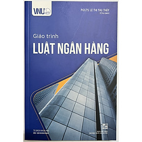 Hình ảnh Sách - Giáo Trình Luật Ngân Hàng