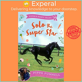 Sách - Solo the Super Star by Pippa Funnell (UK edition, paperback)